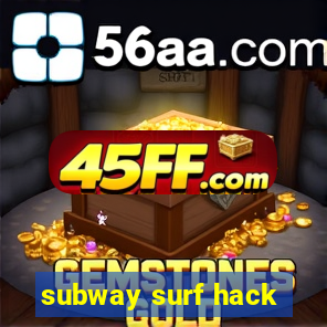 subway surf hack